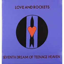 Love & Rockets Seventh Dream Of Teenage Heaven (200G Black Vinyl) Vinyl LP