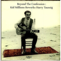 Kid Millions Beyond The Confession: Kid Millions Reworks Harry Taussig Vinyl LP