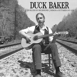 Duck Baker Les Blues De Richmond: Demos & Outtakes 1973-1979 (LP) Vinyl LP