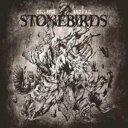 Stonebirds Collapse & Fail Vinyl LP