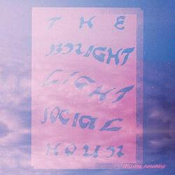 Bright Light Social Hour Missing Something (LP)(Translucent Pink) Vinyl LP