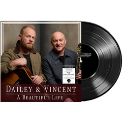 Dailey & Vincent Beautiful Life VINYL LP