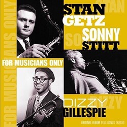 Getz Stan / Gillespie Dizzy / Stitt Sonny For Musicians Only 180GM VINYL LP