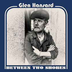 Glen Hansard Between Two Shores (180G) Vinyl LP