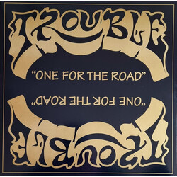 Trouble (5) One For The Road VINYL