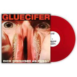 Gluecifer Dick Disguised As Pussy RED VINYL LP