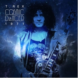 T-Rex Cosmic Dancer Live 1971 VINYL LP