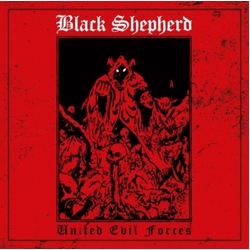 Black Shepherd United Evil Forces VINYL LP