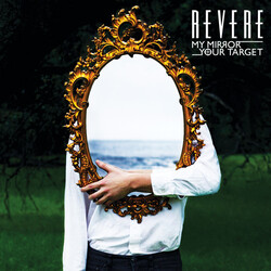 Revere My Mirror/Your Target (180G/Clear Vinyl/Dl Card) Vinyl LP