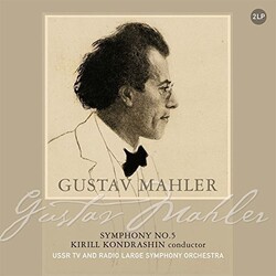 Gustav Mahler / Kiril Kondrashin / Большой Симфонический Оркестр Всесоюзного Радио Symphony No. 5 Vinyl 2 LP