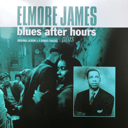 Elmore James Blues After Hours Plus Vinyl LP