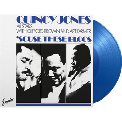 Quincy All Stars With Clifford Brown & Art Farmer Jones Scuse These Bloos BLUE VINYL 180GM LP