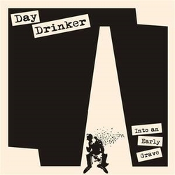 Day Drinker Into An Early Grave BEER VINYL LP