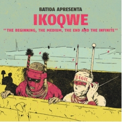 Ikoqwe Beginning The Medium The End & The Infinite VINYL LP