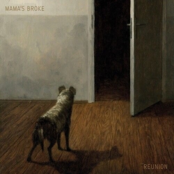 Mama'S Broke Reunion VINYL LP