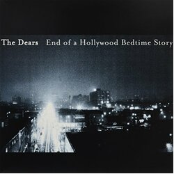 Dears End Of A Hollywood Bedtime Story Vinyl LP