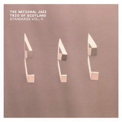 The National Jazz Trio Of Scotland Standards Vol. V