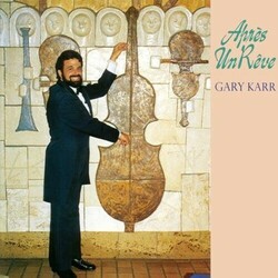 Gary Karr Apres Un Reve Vinyl LP