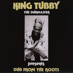 King Tubby Dub From The Roots VINYL LP
