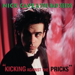 Nick & The Bad Seeds Cave Kicking Against The Pricks Vinyl LP