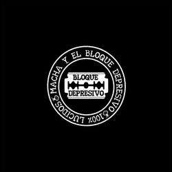 Macha Y El Bloque Depresivo 100% Lúcidos Vinyl LP