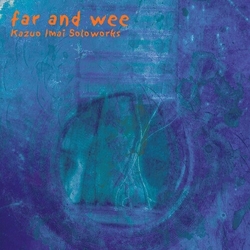 Kazuo Imai Far & Wee VINYL LP