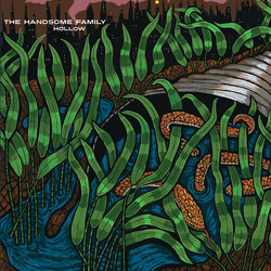 Handsome Family Hollow VINYL LP