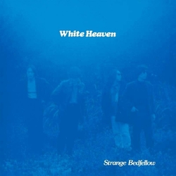 White Heaven Strange Bedfellow VINYL LP