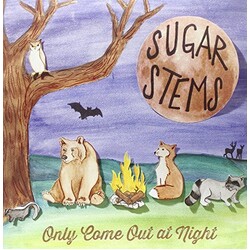 Sugar Stems Only Come Out At Night Vinyl LP