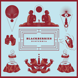 Blackberries Disturbia VINYL LP