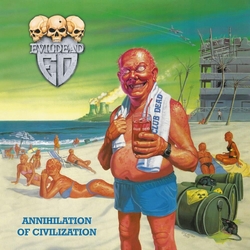 Evildead Annihilation Of Civilization REISSUE VINYL LP