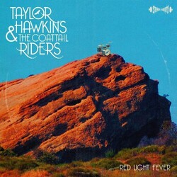 Taylor & The Coattail Riders Hawkins Red Light Fever Vinyl LP