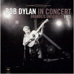 Bob Dylan In Concert: Brandeis University 1963 180GM VINYL LP
