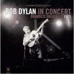 Bob Dylan In Concert: Brandeis University 1963 (180G) Vinyl LP