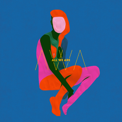 All We Are All We Are DL CARD VINYL LP