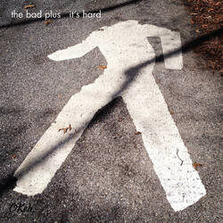The Bad Plus It's Hard Vinyl LP