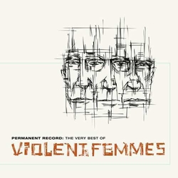 Violent Femmes Permanent Record: The Very Best Of Violent Femmes VINYL COKE BOTTLE CLEAR 2 LP