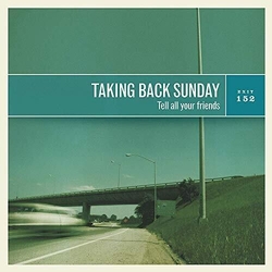 Taking Back Sunday Tell All Your Friends VINYL LP