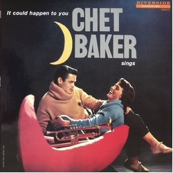 Chet Baker Chet Baker Sings: It Could Happen To You VINYL LP