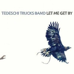 Tedeschi Trucks Band Let Me Get By Vinyl LP