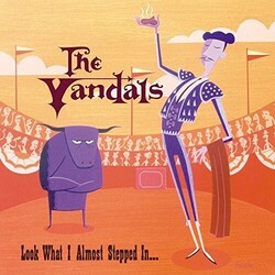 Vandals Look What I Almost Stepped In Vinyl LP