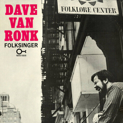 Dave Van Ronk Folksinger VINYL LP