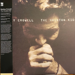 Rodney Crowell Houston Kid VINYL LP