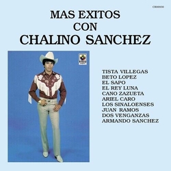 Chalino Sanchez Mas Exitos Con Chalino Sanchez VINYL LP