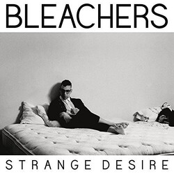 Bleachers Strange Desire (Clear Vinyl/180G) Vinyl LP