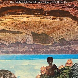 Bright Light Social Hour Space Is Still The Place VINYL LP