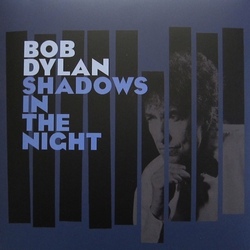 Bob Dylan Shadows In The Night (LP/Cd/180G) VINYL LP