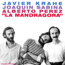 Javier Krahe / Joaquín Sabina / Alberto Perez La Mandrágora Vinyl LP