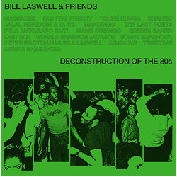 Bill And Friends Laswell Deconstruction Of The 80S Vinyl LP