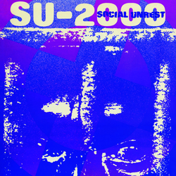 Social Unrest Su-2000 VINYL LP